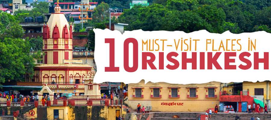 top-10-must-visit-places-in-rishikesh-for-first-time-travelers